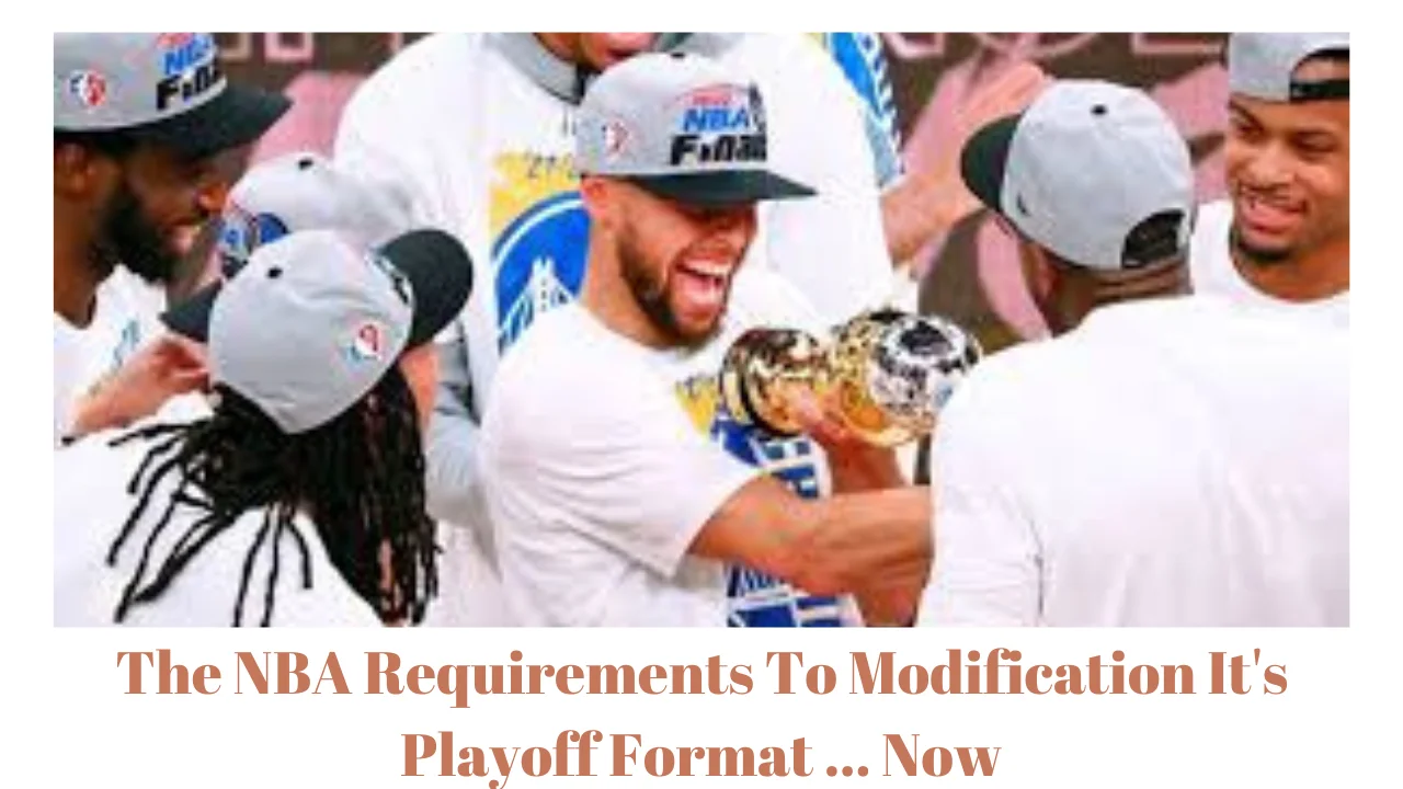 The NBA Requirements To Modification It's Playoff Format … Now.